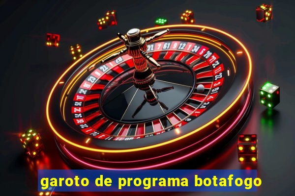 garoto de programa botafogo